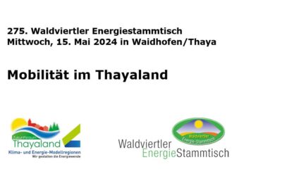 275. Waldviertler Energiestammtisch am 15.05.2024 “Mobilität im Thayaland”