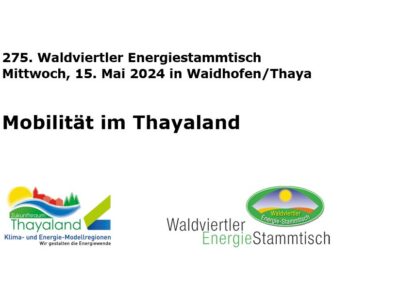 275. Waldviertler Energiestammtisch am 15.05.2024 “Mobilität im Thayaland”